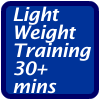 Light Weight Training