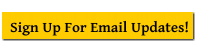 Sign Up For Email Updates